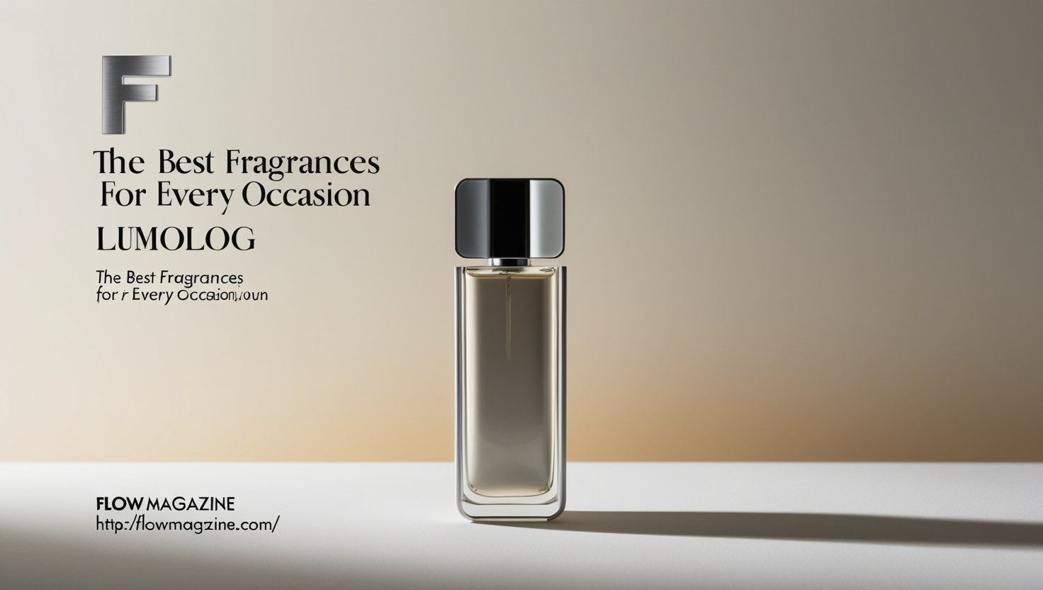 ﻿Best Fragrances for Every Occasion Lumolog